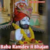About Baba Ramdev Ji Bhajan Song